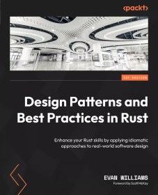 خرید و قیمت کتاب Design Patterns and Best Practices in Rust | ترب