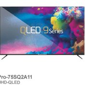 تصویر تلویزیون هوشمند پروویژن 75 اینچ با پنل IPS مدل pro- 75SQ2A11 ProVision pro- 75SQ2A11 smart TV with IPS panel 75 inch