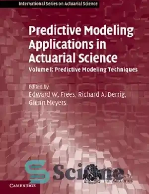 خرید و قیمت دانلود کتاب Predictive Modeling Applications in Actuarial ...