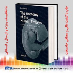 تصویر کتاب آناتومی آف هیومن امبریو The Anatomy of the Human Embryo: A Scanning Electron-Microscopic Atlas2011 کتاب آناتومی آف هیومن امبریو The Anatomy of the Human Embryo: A Scanning Electron-Microscopic Atlas2011