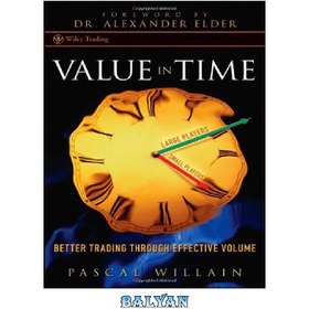 تصویر دانلود کتاب Value in Time: Better Trading through Effective ارزش در زمان: تجارت بهتر از طریق موثر