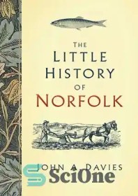 خرید و قیمت دانلود کتاب The Little History of Norfolk – تاریخ کوچک ...