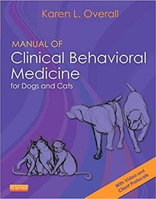 تصویر دانلود کتاب Manual of Clinical Behavioral Medicine for Dogs and Cats - Original PDF 