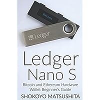 تصویر کیف پول سخت‌افزاری Ledger Nano S: راهنمای مبتدیان برای بیت‌کوین و اتریوم (کریپتوکارنسی) Ledger Nano S: Bitcoin and Ethereum Hardware Wallet Beginner’s Guide (Cryptocurrency, Crypto)