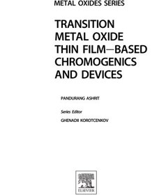تصویر دانلود کتاب Transition Metal Oxide Thin Film based Chromogenics and Devices. A volume in Metal Oxides 1st Edition کتاب انگلیسی کروموژنیک و دستگاه های مبتنی بر لایه نازک اکسید فلز انتقالی. یک حجم در اکسیدهای فلزی 1st Edition
