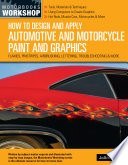 تصویر کتاب How to Design and Apply Automotive and Motorcycle Paint and Graphics: Flames, Pinstripes, Airbrushing, Lettering, Troubleshooting &amp; More (Motorbooks Workshop) نسخه کامل 