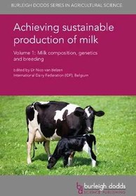 تصویر [PDF] دانلود کتاب Achieving Sustainable Production Of Milk Volume 1 - Milk Composition, Genetics And Breeding, 2017 