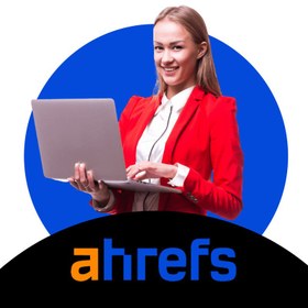 تصویر اشتراک اچرفز Ahrefs بهترین و قدرتمندترین ابزار حرفه ای سئو 
