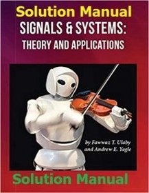 تصویر Instructor’s Solution Manual for Signals and Systems – Fawwaz Ulaby, Andrew Yagle 