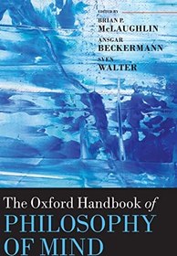 تصویر کتاب The Oxford Handbook of Philosophy of Mind (Oxford Handbooks), 1st Edition - E-Book - Original PDF دانلود pdf کتاب The Oxford Handbook of Philosophy of Mind (Oxford Handbooks), 1st Edition - E-Book - Original PDF