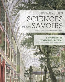 تصویر دانلود کتاب Histoire des sciences et des savoirs : Tome 2, Modernité et globalisation 2015 کتاب فرانسوی تاریخ علم و دانش: جلد 2 ، مدرنیته و جهانی سازی 2015
