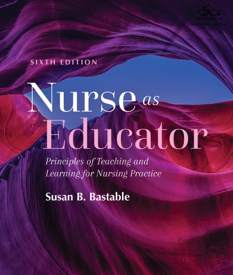 خرید و قیمت Nurse as Educator: Principles of Teaching and Learning for ...