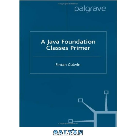 خرید و قیمت دانلود کتاب A Java Foundation Classes Primer ا پرایمر کلاس