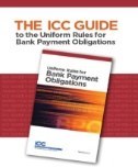 تصویر کتاب ICC Publication, No 751E : The ICC Guide to the Uniform Rules for Bank Payment Obligations دانلود pdf کتاب ICC Publication, No 751E : The ICC Guide to the Uniform Rules for Bank Payment Obligations