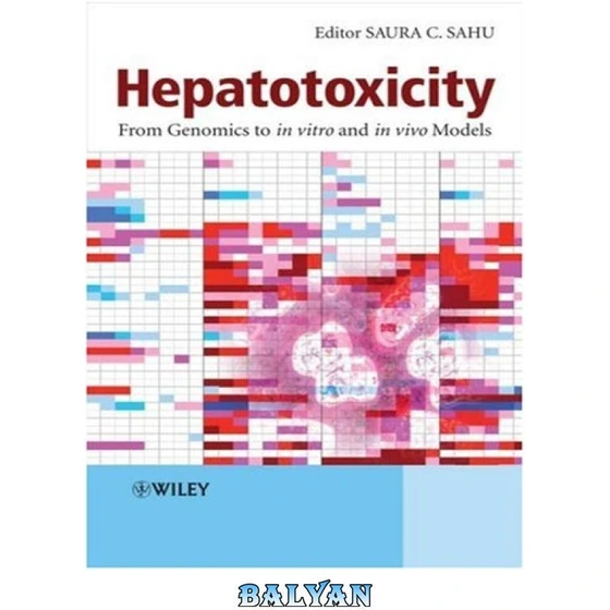 خرید و قیمت دانلود کتاب Hepatotoxicity: From Genomics to In Vitro and ...