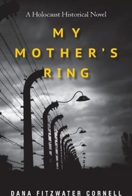 تصویر کتاب My Mother’s Ring: A Holocaust Historical Novel نسخه کامل 