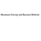 خرید و قیمت دانلود کتاب Maximum Entropy and Bayesian Methods ویرایش 1 | ترب