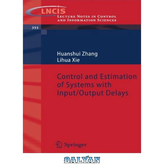 خرید و قیمت دانلود کتاب Control and Estimation of Systems with Input ...
