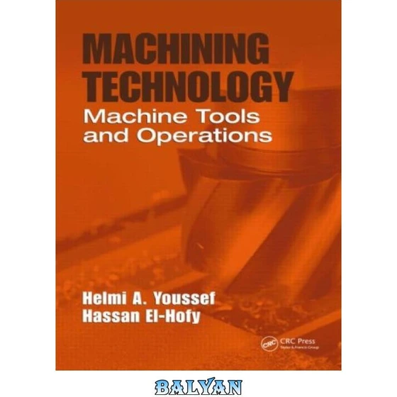 خرید و قیمت دانلود کتاب Machining technology: machine tools and ...