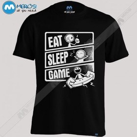 تصویر تیشرت طرح Eat Sleep Game 