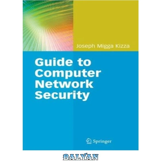 خرید و قیمت دانلود کتاب A Guide to Computer Network Security | ترب