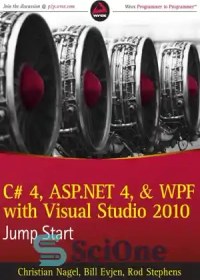 تصویر دانلود کتاب C# 4, ASP.NET 4, and WPF, with Visual Studio 2010 Jump Start - C# 4، ASP.NET 4، و WPF، با Visual Studio 2010 Jump Start 