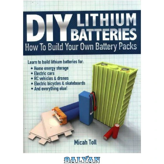 diy-lithium-batteries-how-to-build-your-own