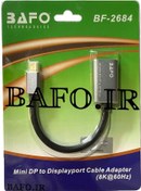 تصویر تبدیل مینی دیسپلی پورت به دیسپلی پورت بافو | مبدل mini DP to DisplayPort 8k 60Hz BF-2684 mini Display to Hdmi bf-2684