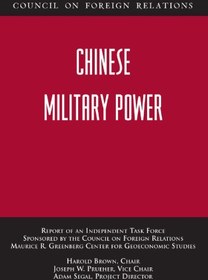 تصویر دانلود کتاب Chinese Military Power: Report of an Independent Task Force 2004 کتاب انگلیسی قدرت نظامی چین: گزارش یک کارگروه مستقل 2004