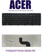 تصویر Keyboard Acer 5738 5742 E1-570 5750 