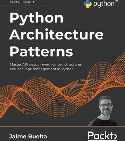 خرید و قیمت دانلود کتاب Python Architecture Patterns: Master API design ...