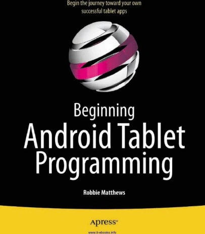 خرید و قیمت دانلود کتاب Beginning Android Tablet Programming | ترب