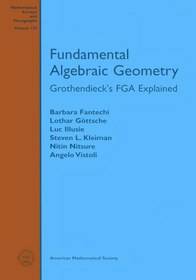 تصویر دانلود کتاب Fundamental algebraic geometry. Grothendieck'a FGA explained 2005 کتاب انگلیسی هندسه جبری بنیادی. Grothendieck'a FGA توضیح داد 2005