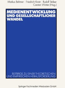 تصویر دانلود کتاب Medienentwicklung und gesellschaftlicher Wandel: Beiträge zu einer theoretischen und empirischen Herausforderung ویرایش 1 کتاب آلمانی توسعه رسانه ها و تغییر اجتماعی: مشارکت در یک چالش نظری و تجربی ویرایش 1