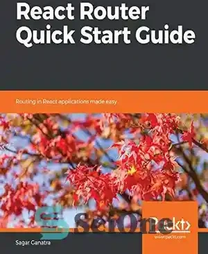خرید و قیمت دانلود کتاب React Router Quick Start Guide: Routing in ...