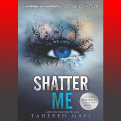 تصویر Shatter Me Shatter Me