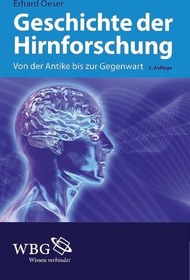 تصویر دانلود کتاب Geschichte der Hirnforschung: Von der Antike bis zur Gegenwart ویرایش 2 کتاب آلمانی تاریخچه تحقیقات مغز: از دوران باستان تا امروز ویرایش 2