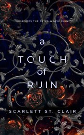 تصویر کتاب رمان انگلیسی لمس ویرانی A Touch of Ruin (Hades x Persephone Saga, 3) کتاب رمان انگلیسی لمس ویرانی A Touch of Ruin (Hades x Persephone Saga, 3)