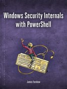 تصویر دانلود کتاب Windows Security Internals with PowerShell (Earley Access Edition) 