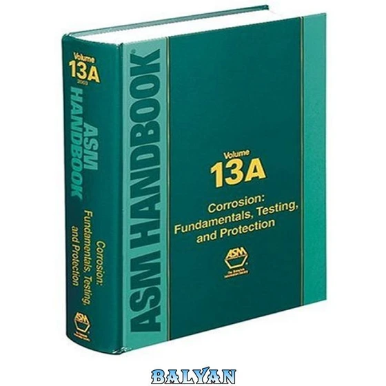 خرید و قیمت دانلود کتاب ASM Handbook: Corrosion : Fundamentals, Testing ...