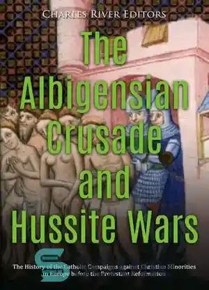 خرید و قیمت دانلود کتاب The Albigensian Crusade and Hussite Wars: The ...
