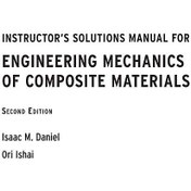 تصویر Instructor's Solutions Manual for Engineering Mechanics of Composite Materials, Second Edition Isaac M. Daniel, Ori Ishai, 0195150988, 9780195150988, 978-0195150988