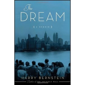 تصویر کتاب زبان اصلی The Dream اثر Harry Bernstein 