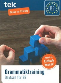 تصویر کتاب آلمانی Grammatiktraining Deutsch für B2 کتاب آلمانی Grammatiktraining Deutsch für B2