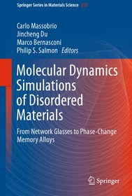 تصویر دانلود کتاب Molecular Dynamics Simulations of Disordered Materials: From Network Glasses to Phase-Change Memory Alloys [1&nbsp;ed.] کتاب انگلیسی شبیه سازی دینامیک مولکولی مواد بی نظم: از شیشه های شبکه گرفته تا آلیاژهای حافظه با تغییر فاز [1&nbsp;ed.]