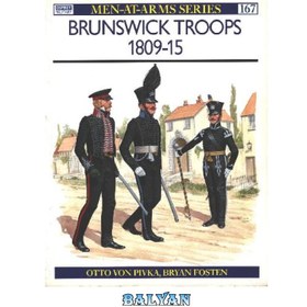 تصویر دانلود کتاب Brunswick Troops 1809 1815 نیروهای برانزویک 1809 1815