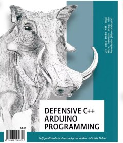 تصویر کتاب Defensive C++ Arduino Programming 