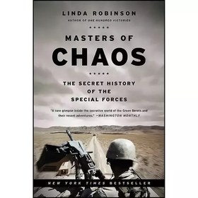 تصویر کتاب Masters of Chaos اثر Linda Robinson انتشارات PublicAffairs 