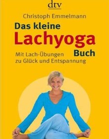 تصویر دانلود کتاب Emmelmann Christoph - Das kleine Lachyoga-Buch کتاب آلمانی Emmelmann Christoph - کتاب یوگا خنده کوچک