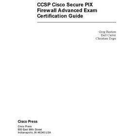 تصویر دانلود کتاب CCSP Cisco Secure PIX Firewall Advanced Exam Certification Guide, Second Edition ویرایش 2 کتاب انگلیسی راهنمای CCSP Cisco Secure PIX Firewall راهنمای مجوز صدور مجوز آزمون ، چاپ دوم ویرایش 2